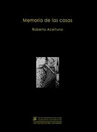 LaPSoS invita al lanzamiento de «Memoria de las Cosas», el nuevo libro del Dr. Roberto Aceituno
